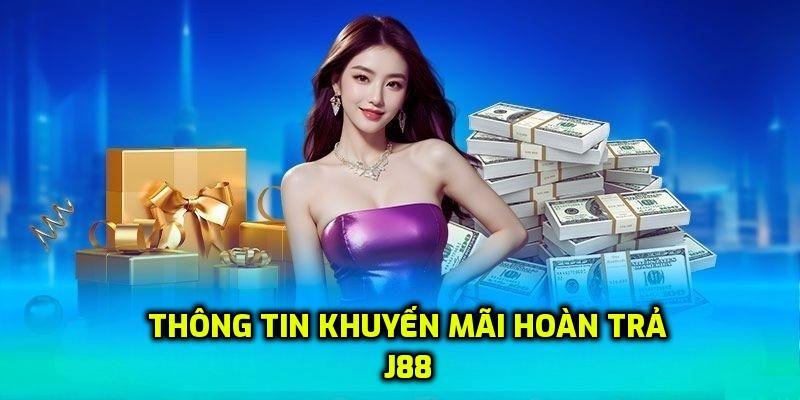 Khuyến Mãi Hoàn Trả - Nhận Tiền Thưởng Không Giới Hạn