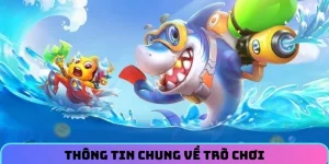 Thông tin chung về trò chơi