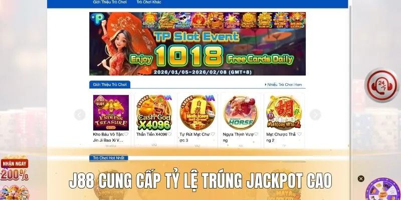J88 cung cấp tỷ lệ trúng jackpot cao